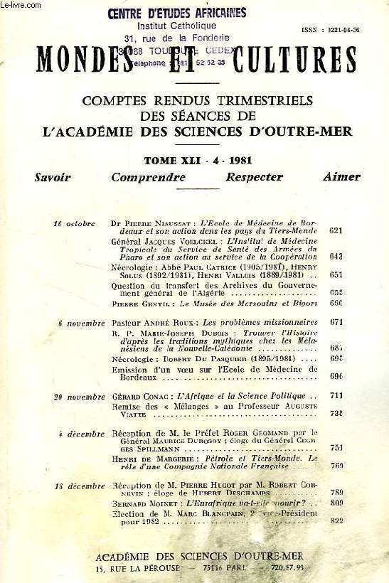 MONDES ET CULTURES, COMPTES RENDUS TRIMESTRIELS DES SEANCES DE L'ACADEMIE DES SCIENCES D'OUTRE-MER, TOME XLI-4, 1981
