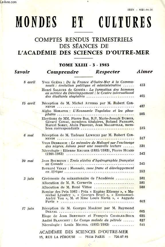 MONDES ET CULTURES, COMPTES RENDUS TRIMESTRIELS DES SEANCES DE L'ACADEMIE DES SCIENCES D'OUTRE-MER, TOME XLIII-3, 1983