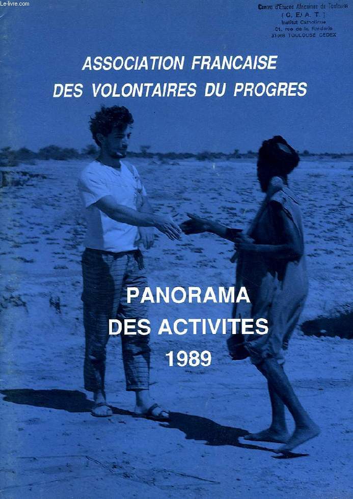 ASSOCIATION FRANCAISE DES VOLONTAIRES DU PROGRES, PANORAMA DES ACTIVITES 1989