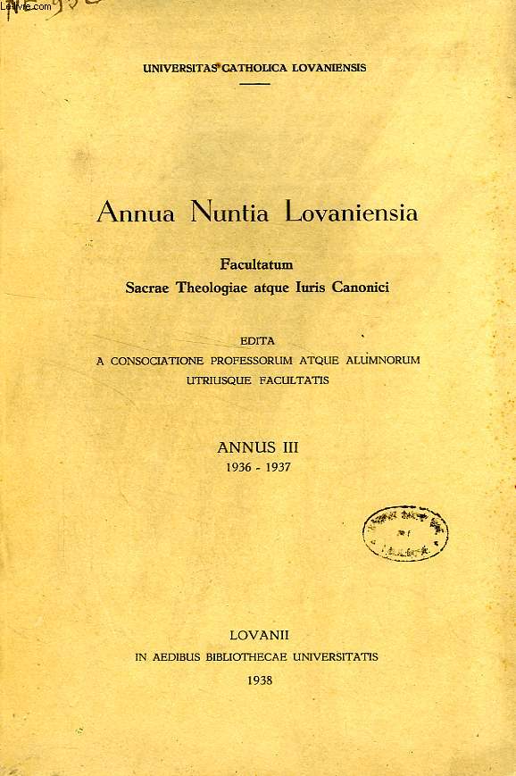 ANNUA NUNTIA LOVANIENSIA, FACULTATUM SACRAE THEOLOGIAE ATQUE IURIS CANONICI, ANNUS III, 1936-1937