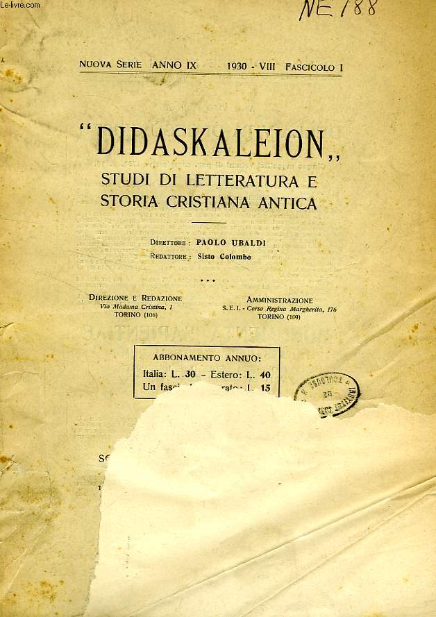 DIDASKALEION, NUOVA SERIE, ANNO IX, 1930, FASC. I, STUDI FILOLOGICI DI LETTERATURA CRISTIANA ANTICA
