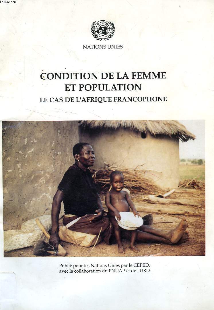 CONDITION DE LA FEMME ET POPULATION, LE CAS DE L'AFRIQUE FRANCOPHONE