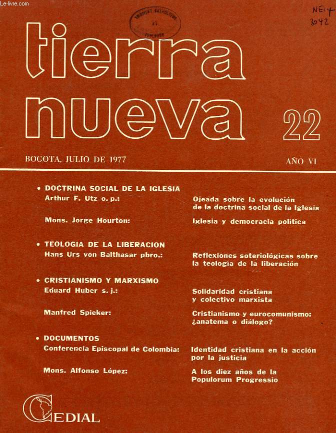 TIERRA NUEVA, AO VI, N 22, JULIO 1977, ESTUDIOS SOCIO-TEOLOGICOS EN AMERICA LATINA