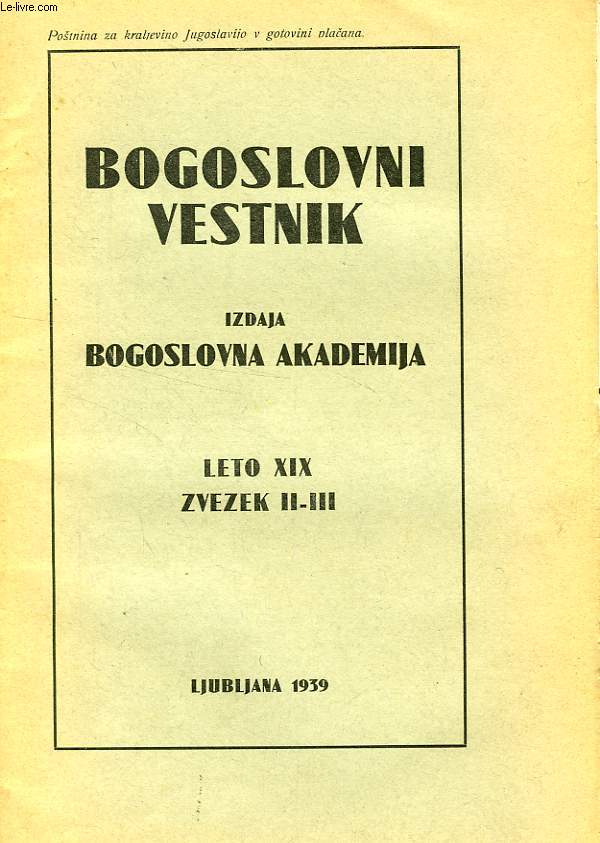 OGOSLOVNI VESTNIK, LETO XIX, ZVEZEK II-III, 1939, IZDAJA BOGOSLOVNA AKADEMIJA