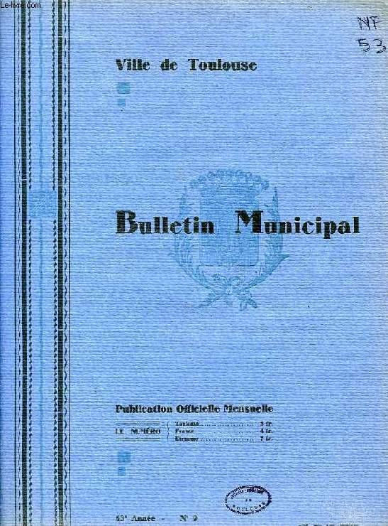 VILLE DE TOULOUSE, BULLETIN MUNICIPAL, 43e ANNEE, N 9, NOV. 1939
