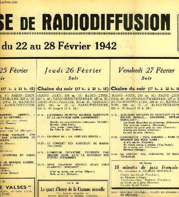 FEDERATION FRANCAISE DE RADIODIFFUSION, PROGRAMMES DE LA SEMAINE DU 22 AU 28 FEV. 1942