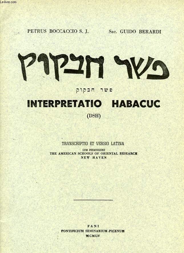 INTERPRETATIO HABACUC (DSH), TRANSCRIPTIO ET VERSIO LATINA