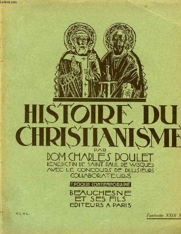 HISTOIRE DU CHRISTIANISME, FASC. XXIX-XXX, EPOQUE CONTEMPORAINE