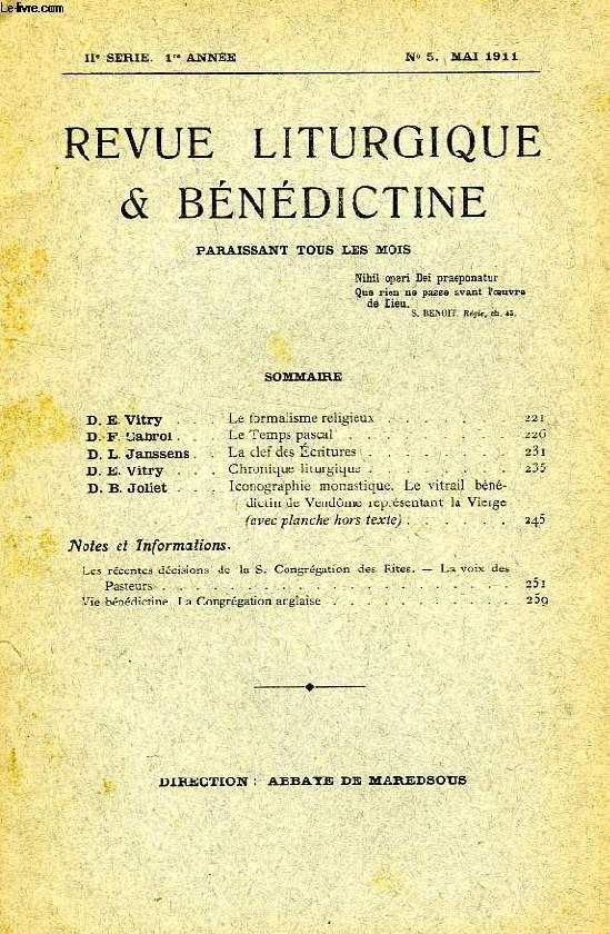 REVUE LITURGIQUE & BENEDICTINE, IIe SERIE, 1re ANNEE, N 5, MAI 1911