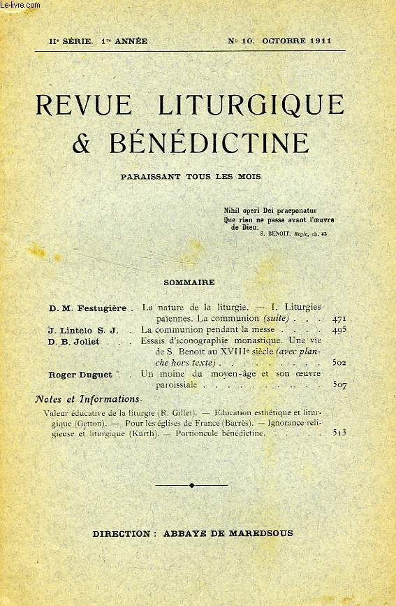 REVUE LITURGIQUE & BENEDICTINE, IIe SERIE, 1re ANNEE, N 10, OCT. 1911
