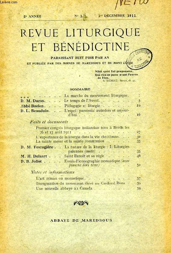 REVUE LITURGIQUE & BENEDICTINE, IIe SERIE, 2e ANNEE, N 1, DEC. 1911