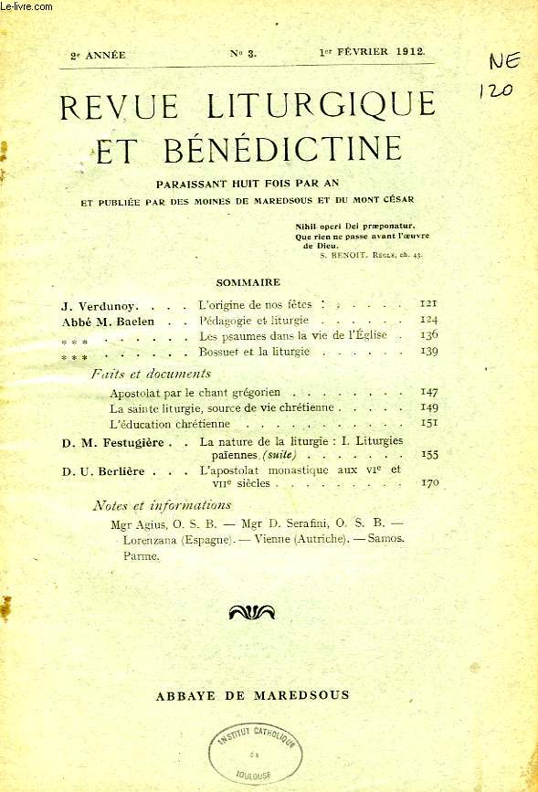 REVUE LITURGIQUE & BENEDICTINE, IIe SERIE, 2e ANNEE, N 3, FEV. 1912