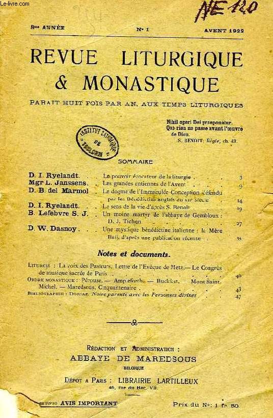 REVUE LITURGIQUE & MONASTIQUE, 8e ANNEE, N 1, AVENT 1922