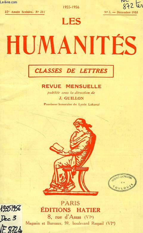 LES HUMANITES, CLASSES DE LETTRES, 32e ANNEE, N 311, DEC. 1955