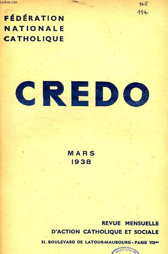 CREDO, MARS 1938