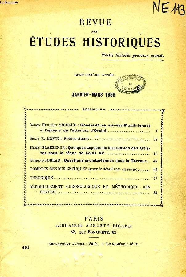 REVUE DES ETUDES HISTORIQUES, 106e ANNEE, N 191, JAN.-MARS 1939