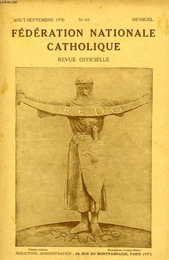 FEDERATION NATIONALE CATHOLIQUE, BULLETIN OFFICIEL, CREDO, N 61, AOUT-SEPT. 1930