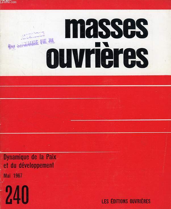 MASSES OUVRIERES, N 240, MAI 1967