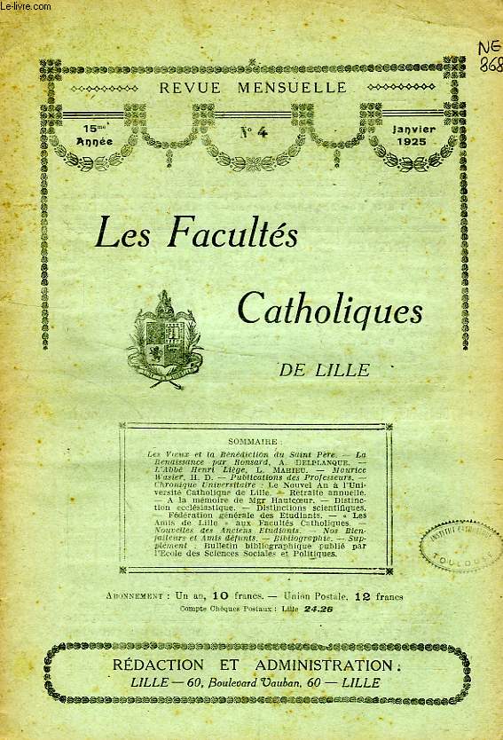 LES FACULTES CATHOLIQUES DE LILLE, 15e ANNEE, N 4, JAN. 1925