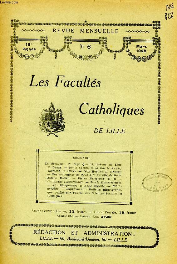 LES FACULTES CATHOLIQUES DE LILLE, 18e ANNEE, N 6, MARS 1928