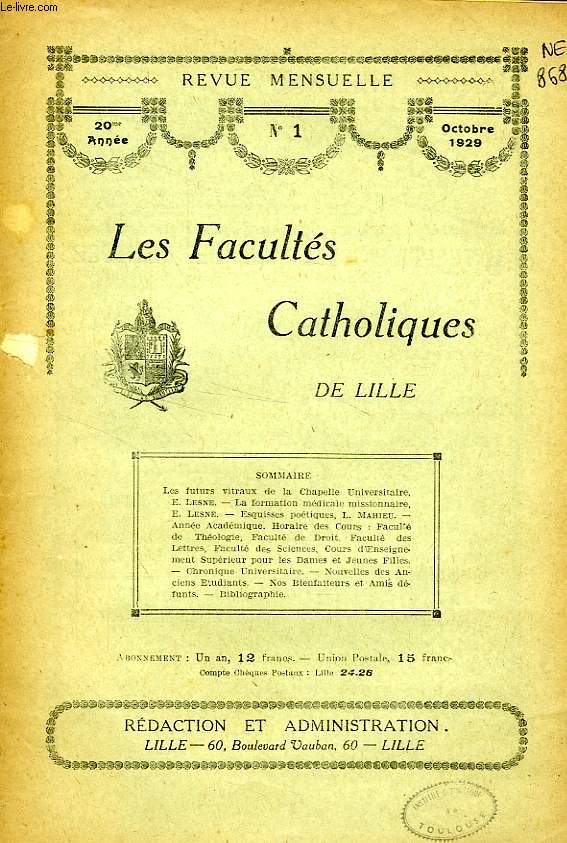 LES FACULTES CATHOLIQUES DE LILLE, 20e ANNEE, N 1, OCT. 1929