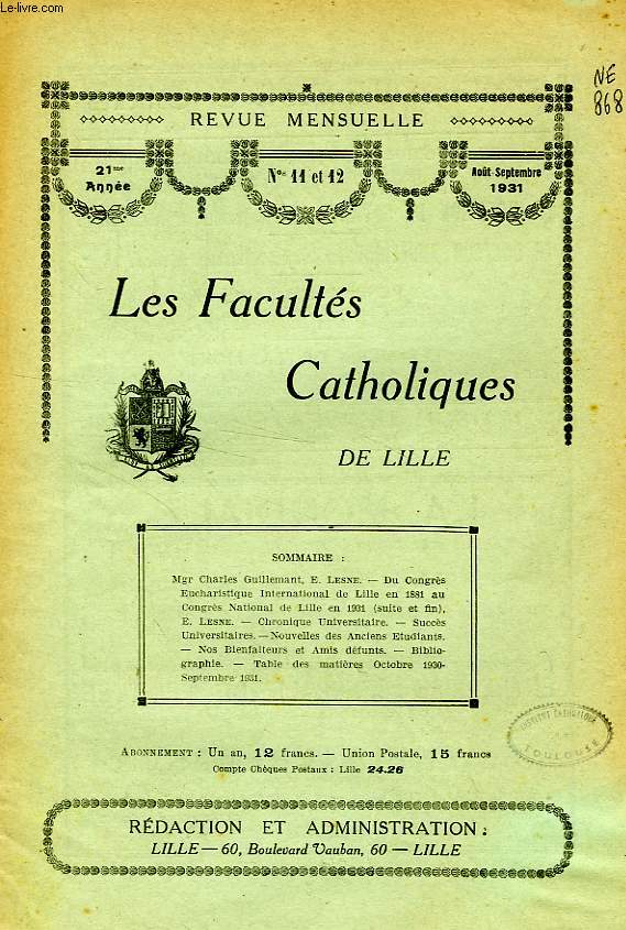 LES FACULTES CATHOLIQUES DE LILLE, 21e ANNEE, N 11-12, AOUT-SEPT. 1931