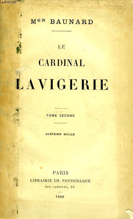 LE CARDINAL LAVIGERIE, TOME II