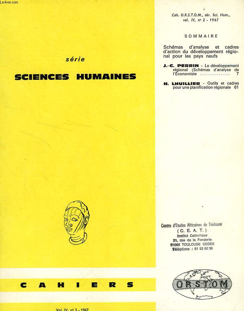 CAHIERS ORSTOM, SCIENCES HUMAINES, VOL. IV, N 2, 1967
