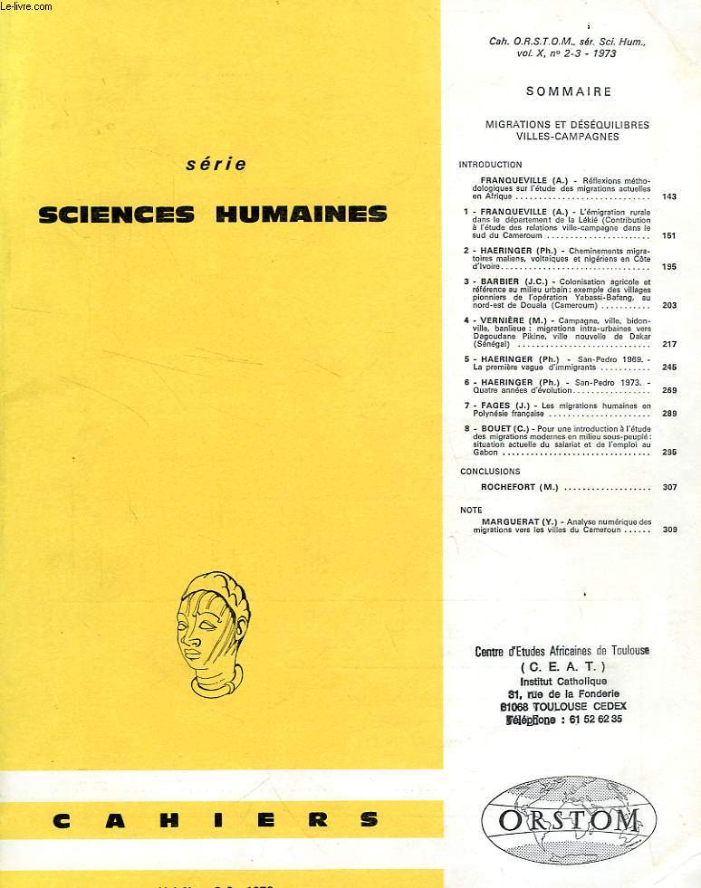 CAHIERS ORSTOM, SCIENCES HUMAINES, VOL. X, N 2-3, 1973