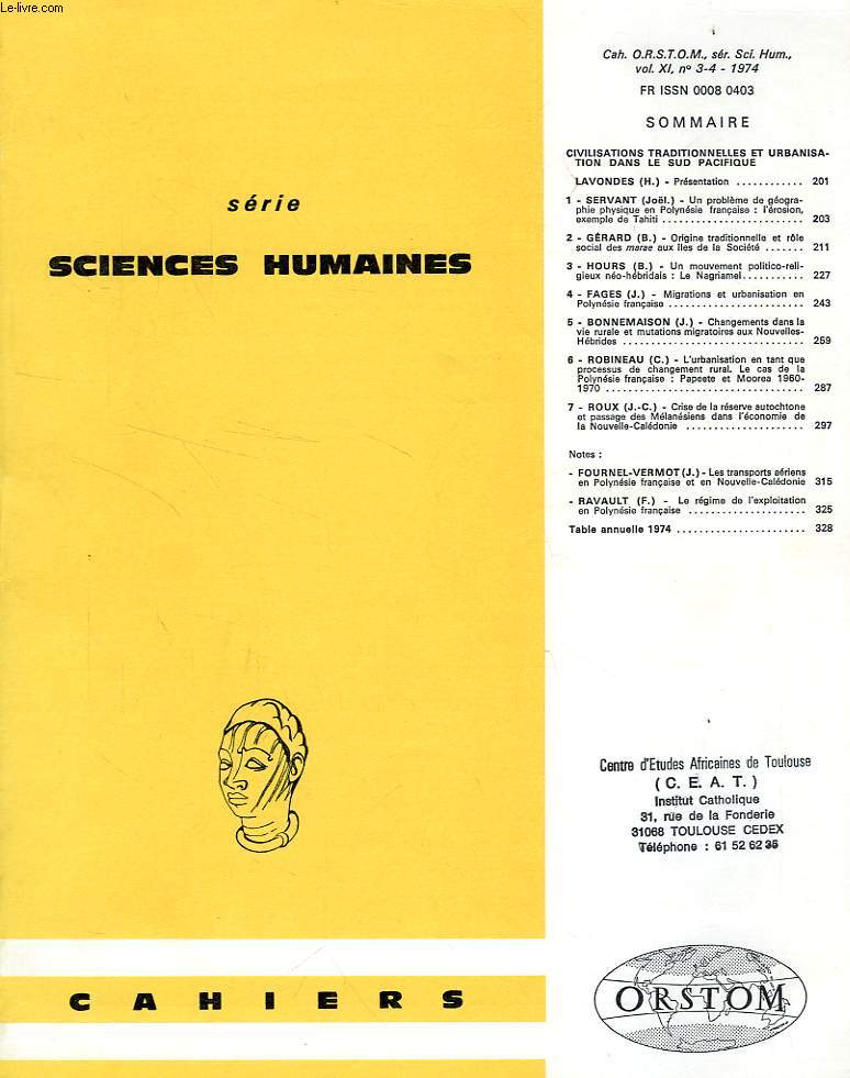 CAHIERS ORSTOM, SCIENCES HUMAINES, VOL. XI, N 3-4, 1974