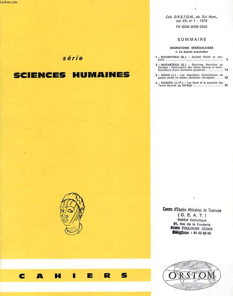 CAHIERS ORSTOM, SCIENCES HUMAINES, VOL. XII, N 1, 1975