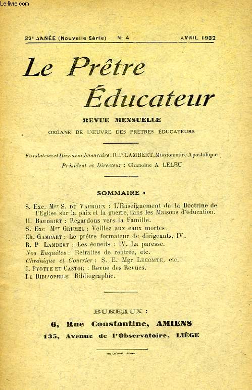LE PRETRE EDUCATEUR, 32e ANNEE (NOUVELLE SERIE), N 4, AVRIL 1932