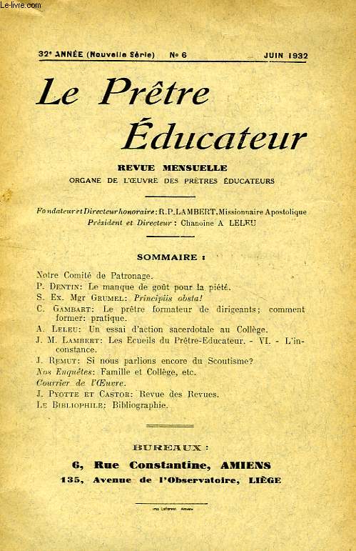 LE PRETRE EDUCATEUR, 32e ANNEE (NOUVELLE SERIE), N 6, JUIN 1932
