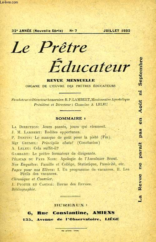 LE PRETRE EDUCATEUR, 32e ANNEE (NOUVELLE SERIE), N 7, JUILLET 1932