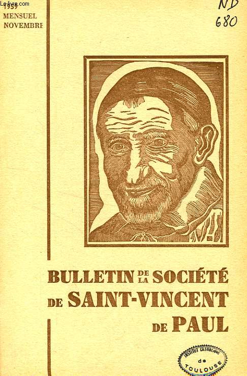 BULLETIN DE LA SOCIETE DE SAINT-VINCENT-DE-PAUL, NOUVELLE SERIE, OCT. 1959