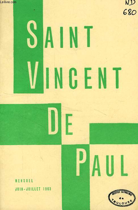 BULLETIN DE LA SOCIETE DE SAINT-VINCENT-DE-PAUL, NOUVELLE SERIE, JUIN-JUILLET 1963