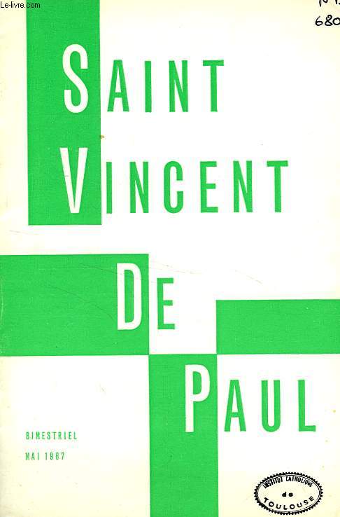 BULLETIN DE LA SOCIETE DE SAINT-VINCENT-DE-PAUL, NOUVELLE SERIE, MAI 1967