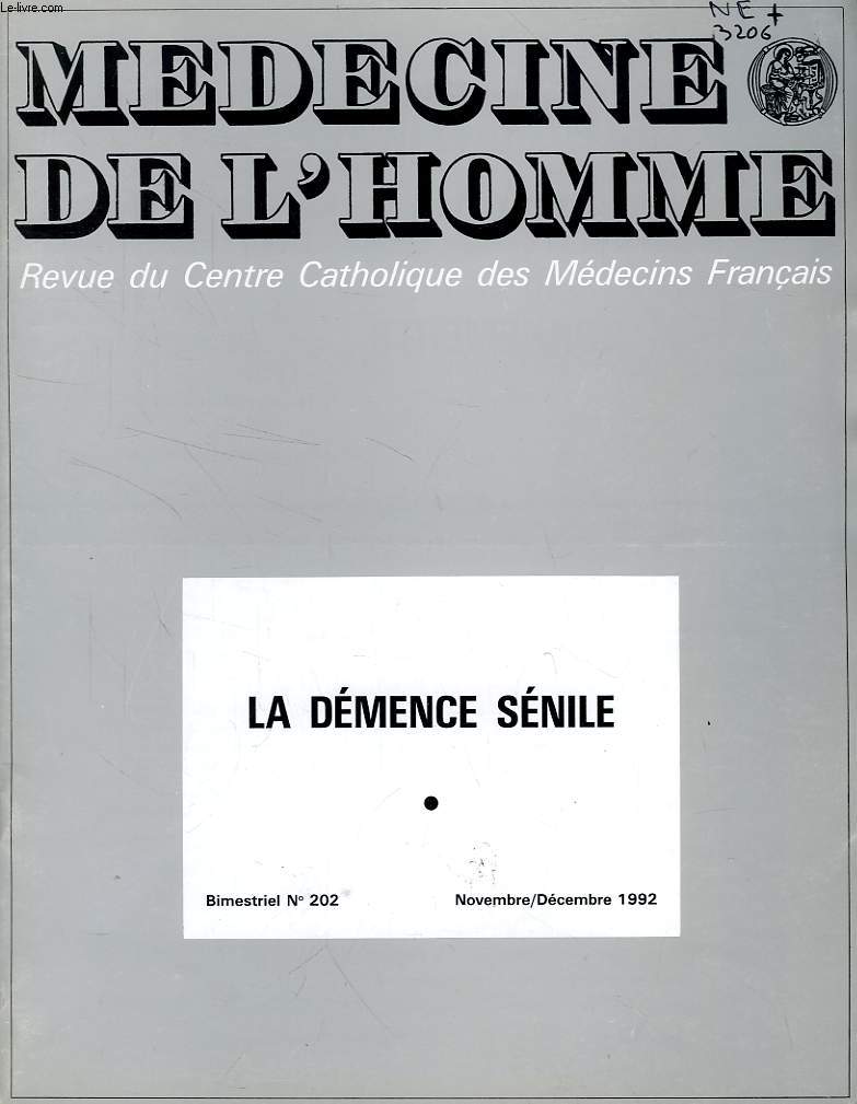 MEDECINE DE L'HOMME, N 202, NOV.-DEC. 1992, REVUE DU CENTRE CATHOLIQUE DES MEDECINS FRANCAIS