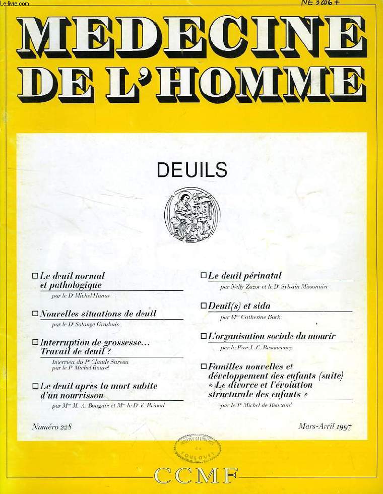 MEDECINE DE L'HOMME, N 228, MARS-AVRIL 1997, REVUE DU CENTRE CATHOLIQUE DES MEDECINS FRANCAIS