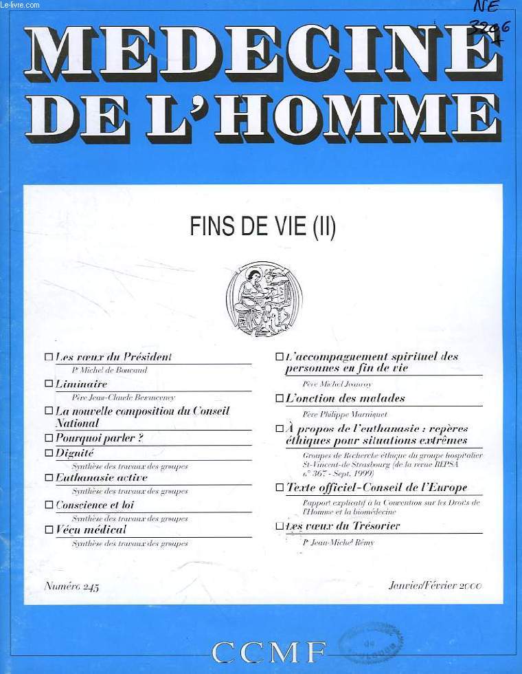 MEDECINE DE L'HOMME, N 245, JAN.-FEV. 2000, REVUE DU CENTRE CATHOLIQUE DES MEDECINS FRANCAIS