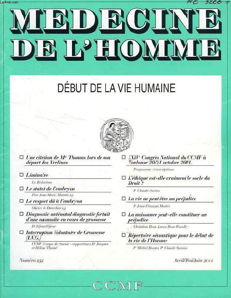 MEDECINE DE L'HOMME, N 252, AVRIL-JUIN 2001, REVUE DU CENTRE CATHOLIQUE DES MEDECINS FRANCAIS