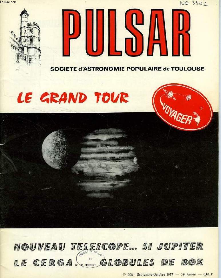 PULSAR, SOCIETE D'ASTRONOMIE POPULAIRE DE TOULOUSE, 68e ANNEE, N 598, SEPT.-OCT. 1977