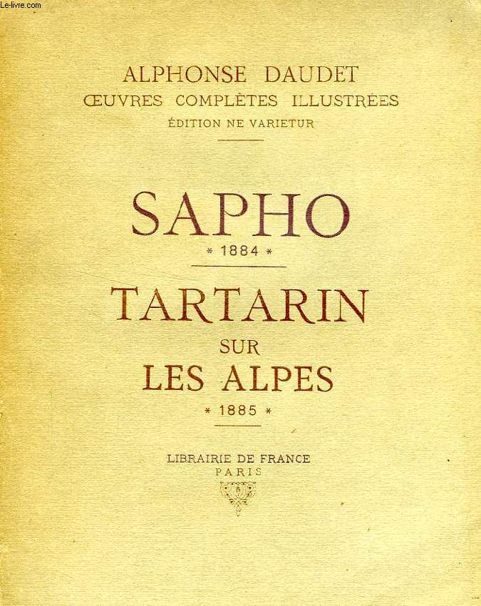 SAPHO, MOEURS PARISIENNES, 1884 / TARTARIN SUR LES ALPES, 1885