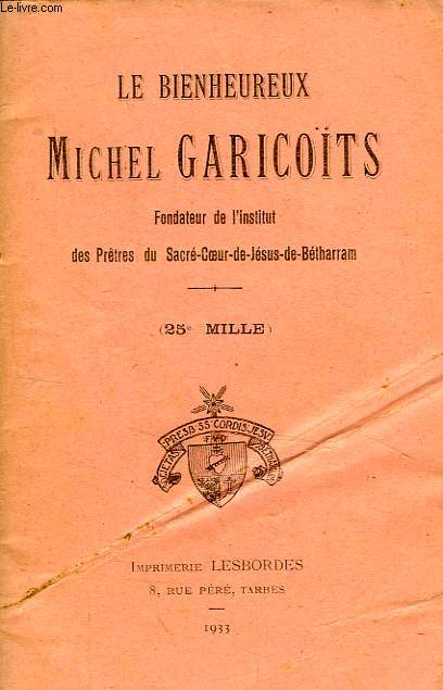 LE BIENHEUREUX MICHEL GARICOTS