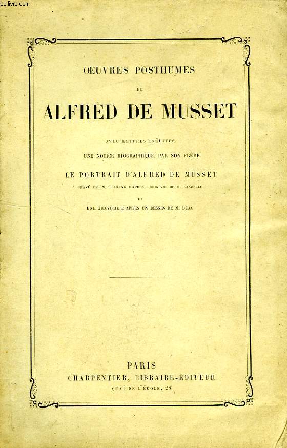 OEUVRES POSTHUMES DE ALFRED DE MUSSET