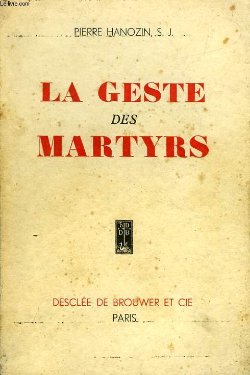 LA GESTE DES MARTYRS