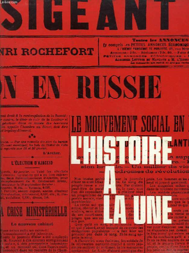 L'HISTOIRE A LA UNE, 1er JANVIER 1900 - 7 MAI 1945