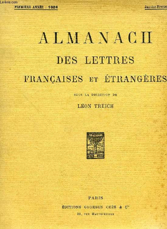 ALMANACH DES LETTRES FRANCAISES ET ETRANGERES, 1re ANNEE, JAN.-MARS 1924