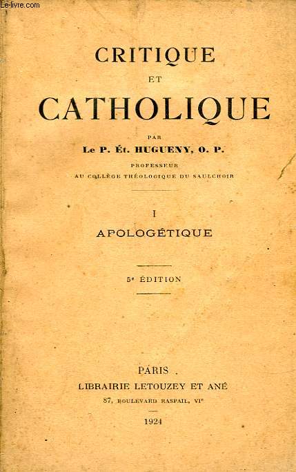 CRITIQUE ET CATHOLIQUE, I. APOLOGETIQUE