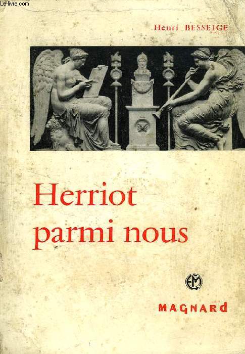 HERRIOT PARMI NOUS
